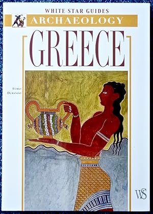 GREECE (White Star Guides Archaeology)