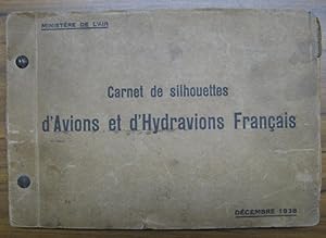 Seller image for Carnet de silhouettes d ' Avions et d ' Hydravions Francais. Decembre 1938. for sale by Antiquariat Carl Wegner