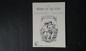 Image du vendeur pour Le Mdoc et ses vins - Guide vinicole et pittoresque de Bordeaux  Soulac mis en vente par Librairie de la Garenne