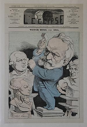 "VICTOR HUGO par André GILL" Couverture originale entoilée L'ECLIPSE 29/08/1875