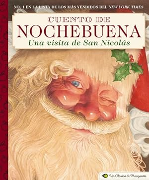 Bild des Verkufers fr Cuento de nochebuena, una visita de San Nicolas/ Christmas Eve Story, A Visit of St. Nicolas -Language: spanish zum Verkauf von GreatBookPrices