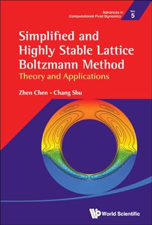 Immagine del venditore per Simplified and Highly Stable Lattice Boltzmann Method : Theories and Applications venduto da GreatBookPrices