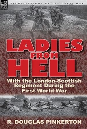 Image du vendeur pour Ladies From Hell: With The London-Scotti mis en vente par GreatBookPrices