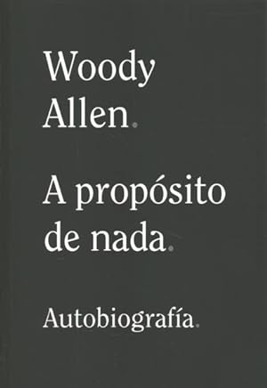 Imagen del vendedor de A propsito de nada/ Apropos of Nothing -Language: spanish a la venta por GreatBookPrices