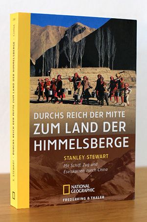 Seller image for Durchs Reich der Mitte zumLand der Himmelsberge. Mit Schiff, Zug und Eselkarren durch China for sale by AMSELBEIN - Antiquariat und Neubuch