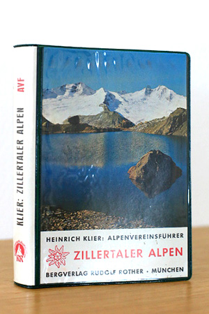 Alpenvereinsführer: Zillertaler Alpen. Ein Führer für Täler, Hütten und Berge