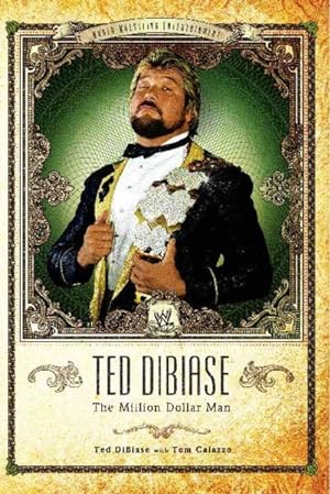 Seller image for Ted DiBiase : The Million Dollar Man for sale by GreatBookPrices