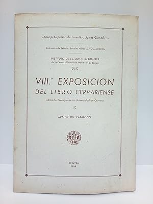 VIII. Exposición del Libro Cervariense: Libros de Teología de la Universidad de Cervera (Avance d...
