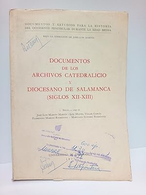 Bild des Verkufers fr Documentos de los Archivos Catedralici y Diocesano de Salamanca (Siglos XII - XIII) / Edicin a cargo de. zum Verkauf von Librera Miguel Miranda