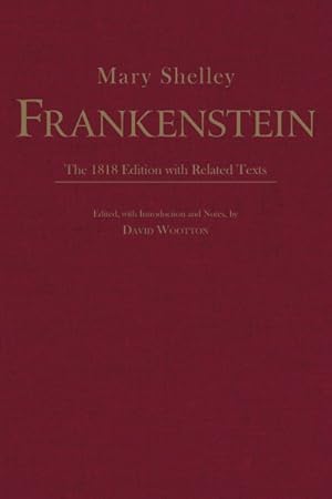 Seller image for Frankenstein : The 1818 Edition With Related Texts for sale by GreatBookPricesUK