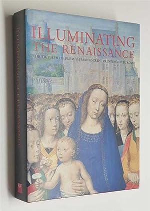 Imagen del vendedor de Illuminating the Renaissance (2003) a la venta por Maynard & Bradley