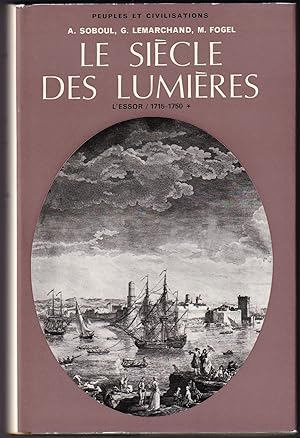 Bild des Verkufers fr LE SICLE DES LUMIRES, tome I (1) : L'ESSOR (1715 - 1750), premier volume. zum Verkauf von Librairie Le Livre Penseur