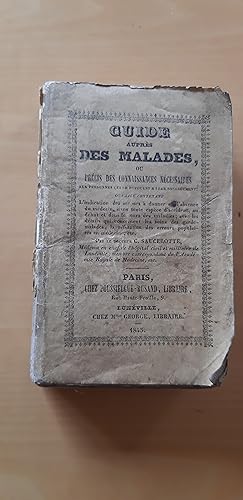 Guide auprès des malades, ou précis des connaissances nécessaires aux personnes qui se dévouent à...