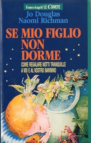 Seller image for Se mio figlio non dorme. for sale by LIBET - Libreria del Riacquisto