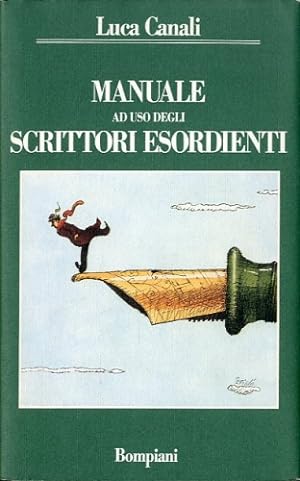 Seller image for Manuale ad uso degli scrittori esordienti. for sale by LIBET - Libreria del Riacquisto