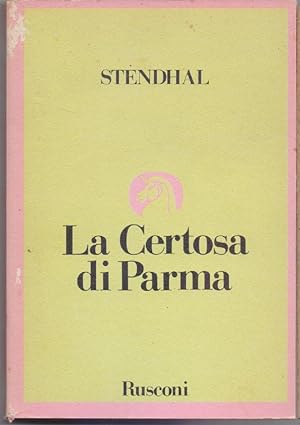 Immagine del venditore per La Certosa di Parma - Stendhal venduto da libreria biblos