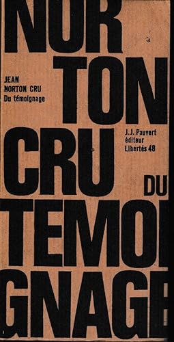 Seller image for TEMOIGNAGE suivi d'une biographie de Norton Cru for sale by Librairie l'Aspidistra
