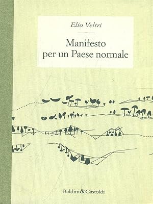 Imagen del vendedor de Manifesto per un Paese normale a la venta por Librodifaccia