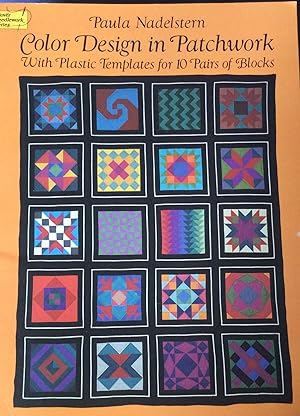 Immagine del venditore per Color Design in Patchwork: With Plastic Templates for 10 Pairs of Blocks venduto da Margaret Bienert, Bookseller