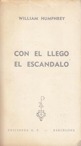 Imagen del vendedor de CON EL LLEGO EL ESCANDALO a la venta por Librera Vobiscum