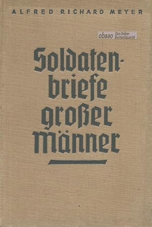 Soldatenbriefe großer Männer