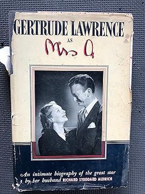 Seller image for Gertrude Lawrence as Mrs. A; An Intimate Biography of the Great Star for sale by Cragsmoor Books