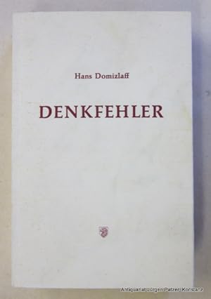 Seller image for Denkfehler. Imaginre Vortrge. Hamburg, Verlag des Instituts fr Markentechnik, 1964. 383 S. Or.-Kart.; minimal stockfleckig. for sale by Jrgen Patzer