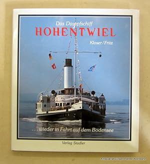 Immagine del venditore per Das Dampfschiff Hohentwiel .wieder in Fahrt auf dem Bodensee. 2. Auflage. Konstanz, Stadler, 1995. 4to. Mit zahlreichen historischen Illustrationen u. farbigen fotografischen Abbildungen. 145 S., 6 Bl. Or.-Lwd. mit Schutzumschlag. (ISBN 3797703104). venduto da Jrgen Patzer