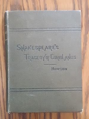 Shakespeare's Tragedy of Coriolanus with introduction and notes