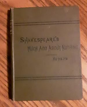 Shakespeare's Much Ado About Nothing with introduction and notes