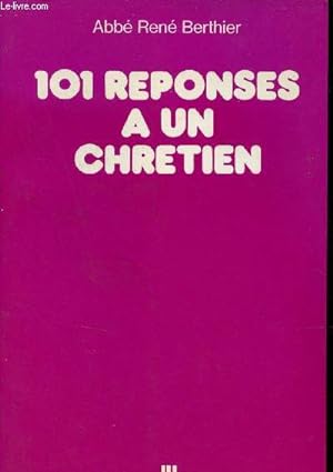 Bild des Verkufers fr 101 rponses  un chrtien. zum Verkauf von Le-Livre