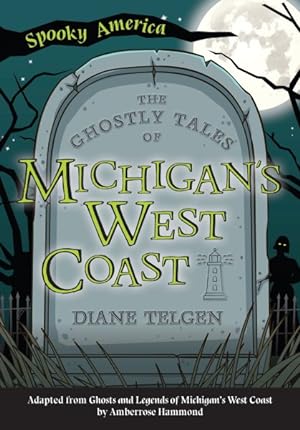 Seller image for Ghostly Tales of Michigan's West Coast for sale by GreatBookPrices