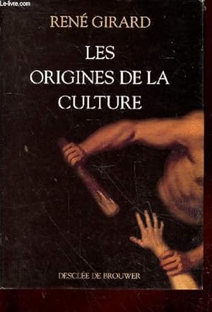 Imagen del vendedor de Les origines de la culture : Entretiens avec Pierpaolo Antonello et Joo Cezar de Castro Rocha a la venta por Le-Livre