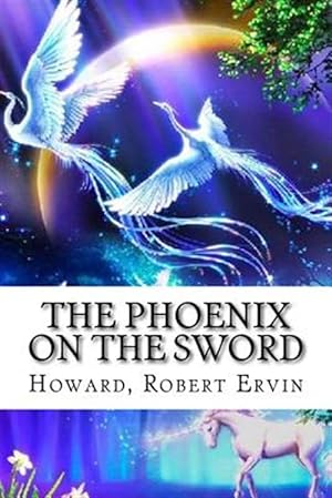 Imagen del vendedor de The Phoenix on the Sword: Conan the Barbarian #1 a la venta por GreatBookPrices