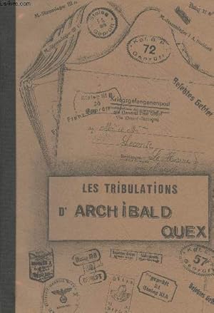 Image du vendeur pour Les tribulations d'Archibald Quex mis en vente par Le-Livre