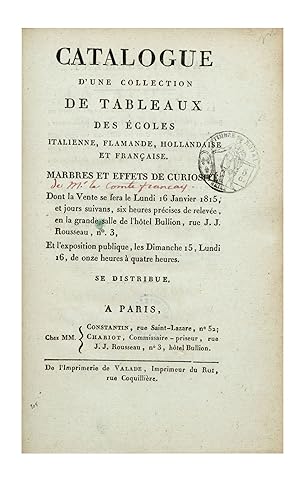 Catalogue d'une Collection de Tableaux des Ecoles Italienne, Flamande, Hollandaise, et Française....