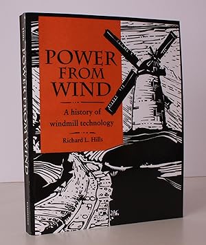 Seller image for Power from Wind. A History of Windmill Technology. [First Paperback Edition.] FINE COPY for sale by Island Books