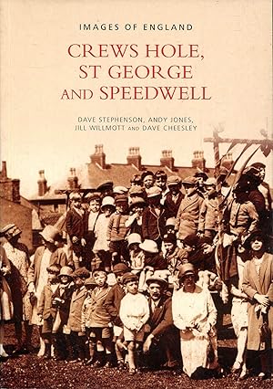 Bild des Verkufers fr Crews Hole, St George and Speedwell (Images of England) zum Verkauf von Pendleburys - the bookshop in the hills