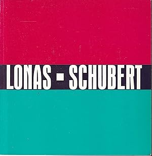 Seller image for Joseph Lonas. Skulpturen, Konstruktionen, Zeichnungen. Peter Schubert. Gemlde, Zeichnungen for sale by Graphem. Kunst- und Buchantiquariat