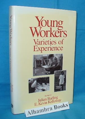 Imagen del vendedor de Young Workers : Varieties of Experience a la venta por Alhambra Books