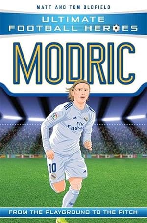 Seller image for Modric (Ultimate Football Heroes - the No. 1 football series) (Paperback) for sale by Grand Eagle Retail