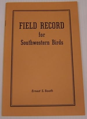 Field Record for Southwestern Birds