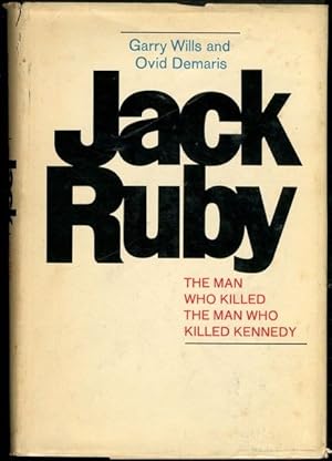 Seller image for Jack Ruby the Man Who Killed Kennedy for sale by Lavendier Books