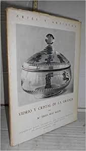 Seller image for VIDRIO Y CRISTAL DE LA GRANJA for sale by Antrtica