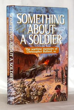 Seller image for Something About a Soldier for sale by James Hulme Books