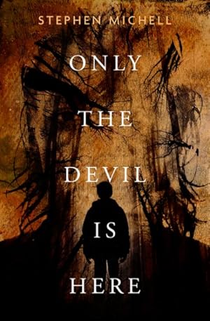 Imagen del vendedor de Only the Devil Is Here a la venta por GreatBookPrices