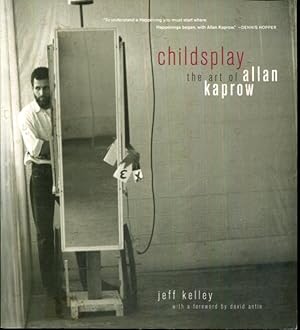 Image du vendeur pour Childsplay: The Art of Allan Kaprow mis en vente par Turgid Tomes