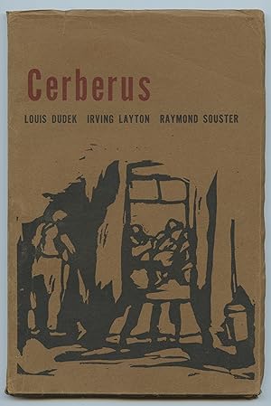 Imagen del vendedor de Cerberus: Poems by Louis Dudek, Irving Layton, Raymound Souster a la venta por Attic Books (ABAC, ILAB)
