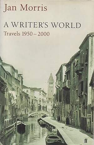 Seller image for A Writer's World Travels 1950-2000 for sale by lamdha books