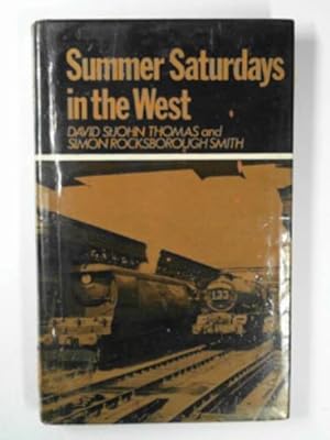 Bild des Verkufers fr Summer Saturdays in the West zum Verkauf von Cotswold Internet Books